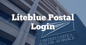 Liteblue Postal Login