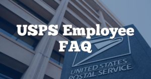 USPS Employee FAQ