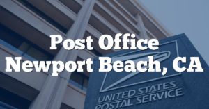 Post Office Newport Beach, CA