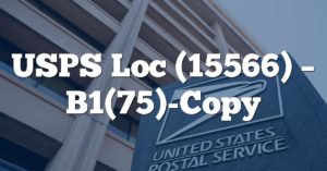 USPS Loc (15566) – B1(75)-Copy