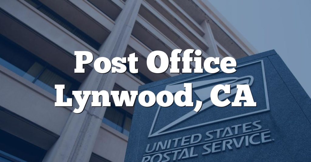 Post Office Lynwood, CA