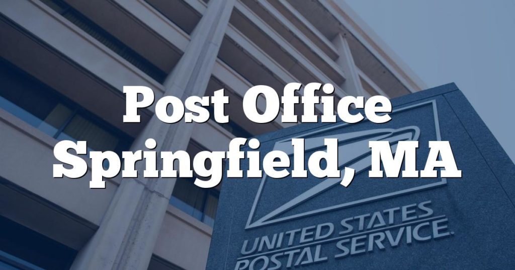 Post Office Springfield, MA